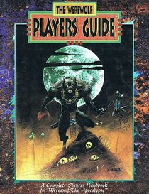 Werewolf Players Guide (Werewolf - the Apocalypse)