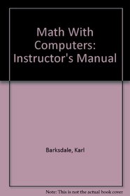 Math With Computers: Instructor's Manual