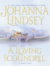 A Loving Scoundrel (Malory Family) (Large Print)