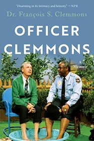 Officer Clemmons: A Memoir