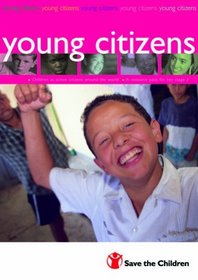 Young Citizens: Children as Active Citizens Around the World - A Teaching Pack for Key Stage 2