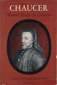 Chaucer: Modern Essays in Criticism