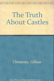 The Truth About Castles