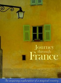 Journey Through France (AA Guides)