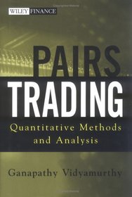 Pairs Trading : Quantitative Methods and Analysis (Wiley Finance)