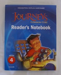 Houghton Mifflin Harcourt Journeys: Common Core Reader's Notebook Consumable Grade 4