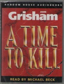 A Time to Kill (Audio Cassette)