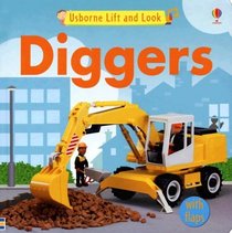 Usborne Lift and Look Diggers (Lift-and-Look Board Books)