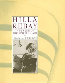 Hilla Rebay: In Search of the Spirit in Art