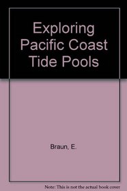 Exploring Pacific Coast Tide Pools