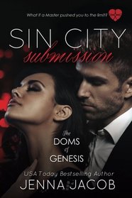 Sin City Submission - A Doms Of Genesis Novella