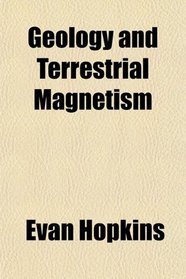 Geology and Terrestrial Magnetism