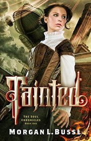 Tainted (Soul Chronicles Series Book 1)