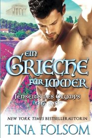 Ein Grieche fr immer (Jenseits des Olymps - Buch 4) (German Edition)