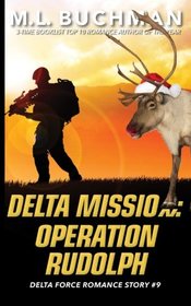 Delta Mission: Operation Rudolph (Delta Force Short Stories) (Volume 9)