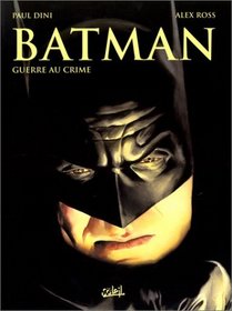 Batman, tome 1 : Guerre au crime