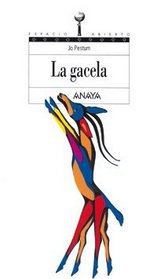 La Gacela/ the Gazelle (Espacio Abierto/ Open Space) (Spanish Edition)