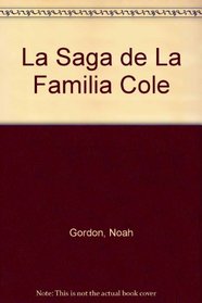 La Saga de La Familia Cole (The Cole Trilogy) (Spanish)