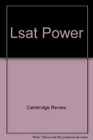Lsat Power (The Cambridge review)