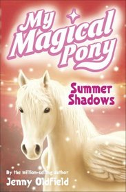 My Magical Pony: Summer Shadows