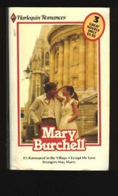 It's Rumored in the Village / Except My Love / Strangers May Marry (Harlequin Omnibus, No 77)
