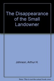 The Disappearance of the Small Landowner