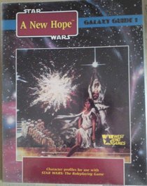 A New Hope: Galaxy Guide No One