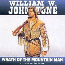Wrath of the Mountain Man (Last Mountain Man, Bk 32) (Audio CD) (Unabridged)