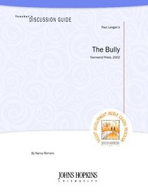 Teacher's Discussion Guide to The Bully