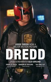 Dredd: Collecting: Dredd Vs Death, Kingdom of the Blind & The Final Cut