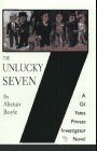 The Unlucky Seven: A Gil Yates Private Investigator Novel