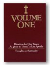 Volume One: Direction for Our Times As given to Anne a Lay Apostle