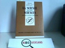 La science et les sciences (Que sais-je?) (French Edition)