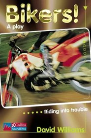 Bikers!: Playscript Level 1 (Collins Soundbites)