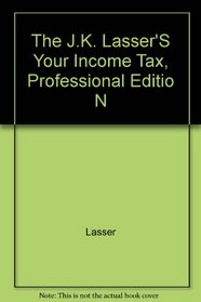 J.K. Lasser's Your Income Tax 1995/Professional Edition