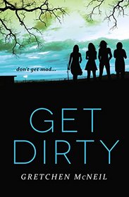 Get Dirty (Don't Get Mad)