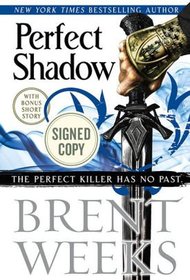 Perfect Shadow -- The Perfect Killer Has No Past