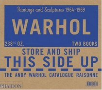Warhol: Paintings and Sculpture 1964-1969, Vol. 2 (2 Vol. Set): The Andy Warhol Catalogue Raisonne