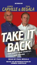 Take It Back: Our Party, Our Country, Our Future (Audio Cassette) (Abridged)
