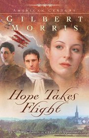Hope Takes Flight ((American Century, Bk 2)