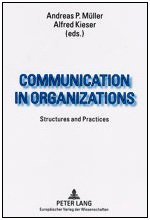 Communication in Organizations: Structures and Practices