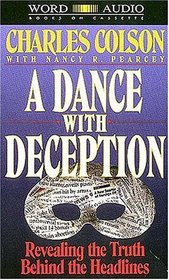 A Dance with Deception: Revealing the Truth Behind the Headlines (Audio Cassette)