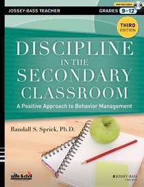 Discipline in the Secondary Classroom, with DVD: A Positive Approach to Behavior Management