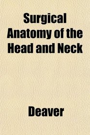 Surgical Anatomy of the Head and Neck