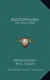Aristophanes: The Wasps (1868)