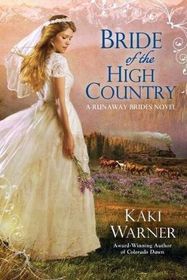 Bride of the High Country (Runaway Brides, Bk 3)