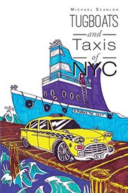 Tugboats and Taxis of NYC