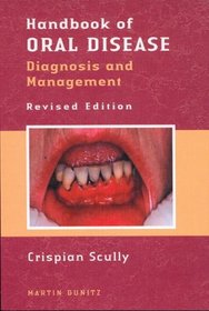 Handbook of Oral Disease (revised edition)