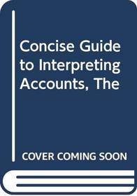 Concise Guide to Interpreting Accounts