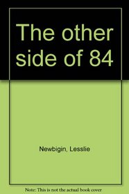 The other side of 84